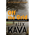 Off the Grid: A collection of short stories and one novella featuring Maggie O'Dell