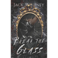 Break the Glass