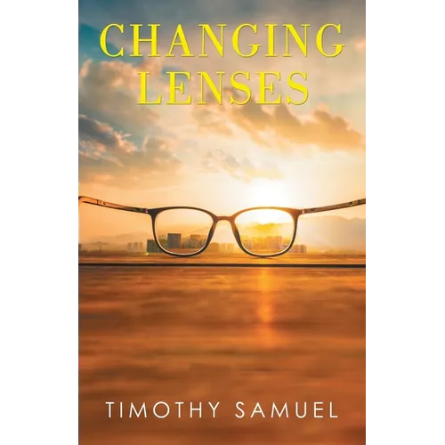Changing Lenses