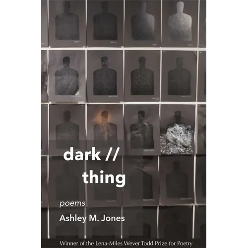 Dark // Thing: Poems