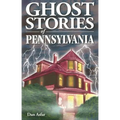 Ghost Stories of Pennsylvania