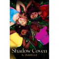 Shadow Coven (the Witchery, Book 2)
