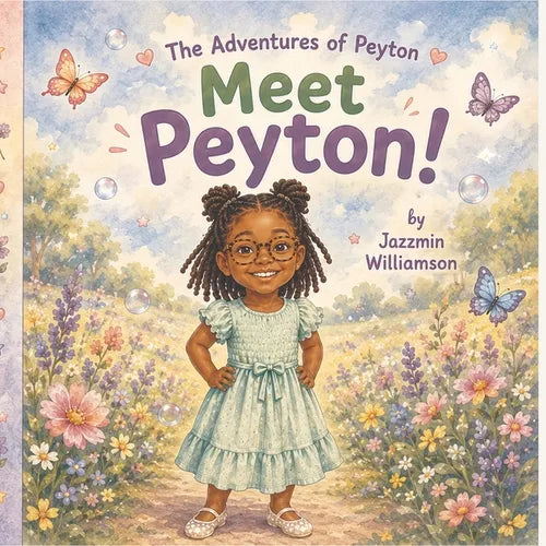 Adventures of Peyton: Meet Peyton