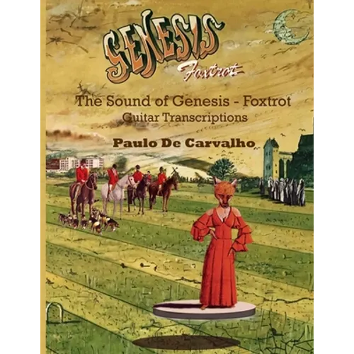 Foxtrot: The Sound of Genesis Vol. 1