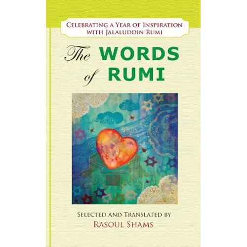 The Words of Rumi: Celebrating a Year of Inspiration