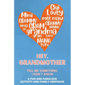Hey, Grandmother! Tell Me Something I Don't Know
