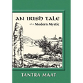 An Irish Tale of a Modern Mystic