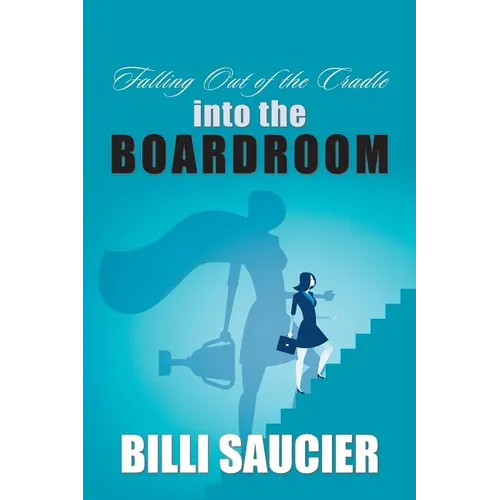 Falling out of the Cradle into the Boardroom
