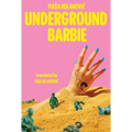 Underground Barbie