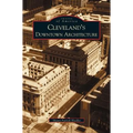 Cleveland's Downtown Architecture