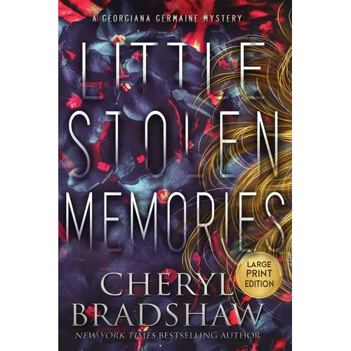 Little Stolen Memories, Large Print Edition