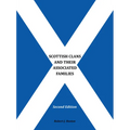 Scottish Clans and Their Associated Families: Second Edition