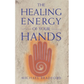 Healing Energy of Your Hands