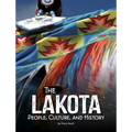 The Lakota: People, Culture, and History