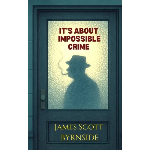 It's About Impossible Crime