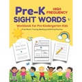 Pre-K Sight Words: A Pre-K Workbook For Kids Age 3-5