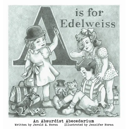 A is for Edelweiss