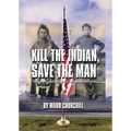 Kill the Indian, Save the Man: The Genocidal Impact of American Indian Residential Schools
