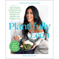 Plantifully Lean: 125+ Simple and Satisfying Plant-Based Recipes for Health and Weight Loss: A Cookbook