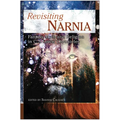 Revisiting Narnia: Fantasy, Myth and Religion in C. S. Lewis' Chronicles