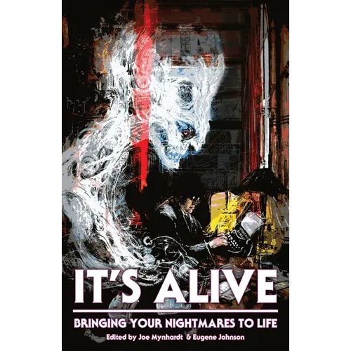 It's Alive: Bringing Your Nightmares to Life