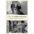 Histories of Disability in Latin America