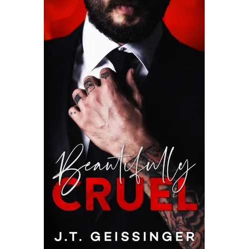 Beautifully Cruel