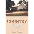 My Country Story: Growing up as the Farmer's Daughter