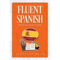 Fluent Spanish through Short Stories