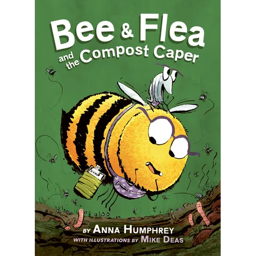 Bee & Flea and the Compost Caper