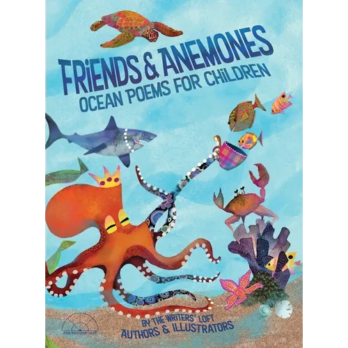 Friends and Anemones: Ocean Poems for Children