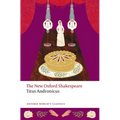 Titus Andronicus: The New Oxford Shakespeare