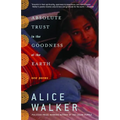 Absolute Trust in the Goodness of the Earth: New Poems