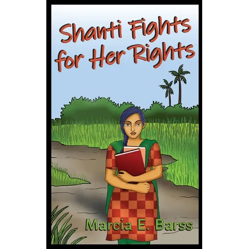 Shanti Fights for Her Rights