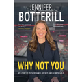 Why Not You: My Story of Perseverance, Hockey, and Olympic Gold
