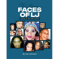 The Many Faces Of LJ: A Book of Art and Poetry