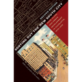 Sorting Out the New South City, Second Edition: Race, Class, and Urban Development in Charlotte, 1875-1975