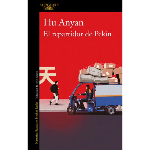 El Repartidor de Pekín / I Deliver Parcels in Beijing