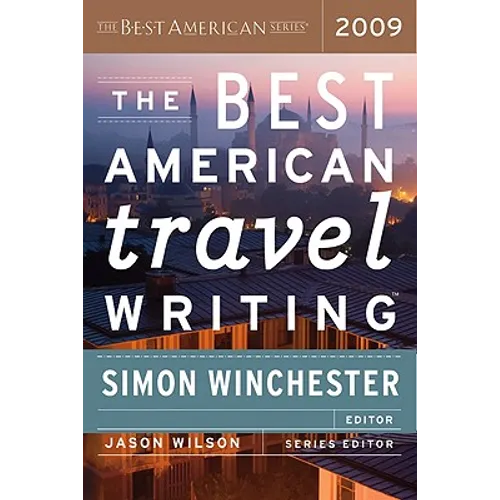 The Best American Travel Writing 2009