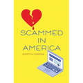 Scammed in America