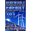 Renewable Energy 101: Future Potential, Technologies, And Policies