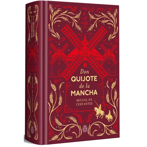 Don Quijote de la Mancha (Ediciã3n Conmemorativa) / Don Quixote (Commemorative Edition)