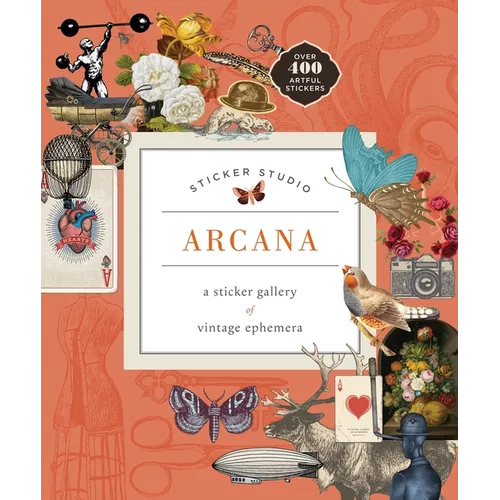 Sticker Studio: Arcana (Paperback): A Sticker Gallery of Vintage Ephemera