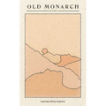Old Monarch: Poems