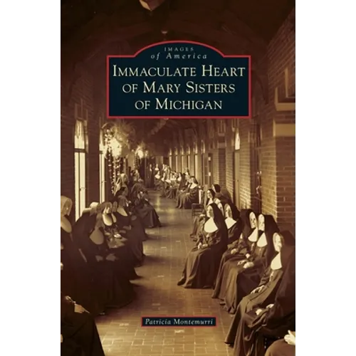 Immaculate Heart of Mary Sisters of Michigan