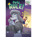 The Poodle of Doom: A Branches Book (Pets Rule! #2): Volume 2