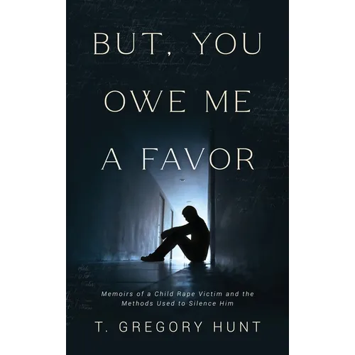But, You Owe Me a Favor