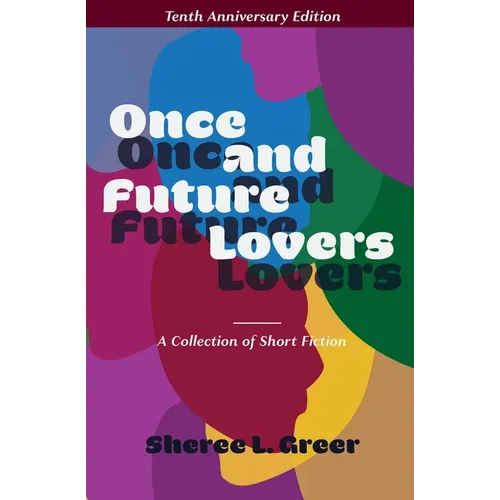 Once and Future Lovers