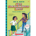 Claudia and Mean Janine (the Baby-Sitters Club #7): Volume 7