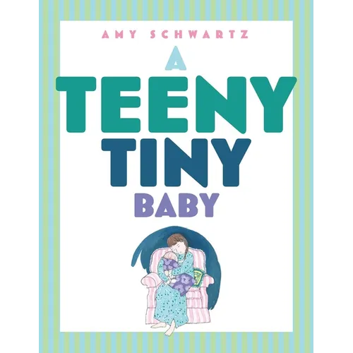 A Teeny Tiny Baby